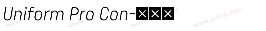 Uniform Pro Con字体转换 Uniform Pro Con字体转换